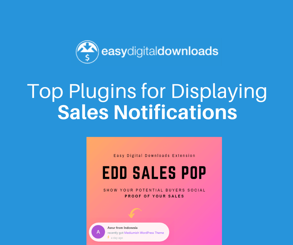 WordPress Plugins for Easy Digital Downloads Sales Pop Notifications